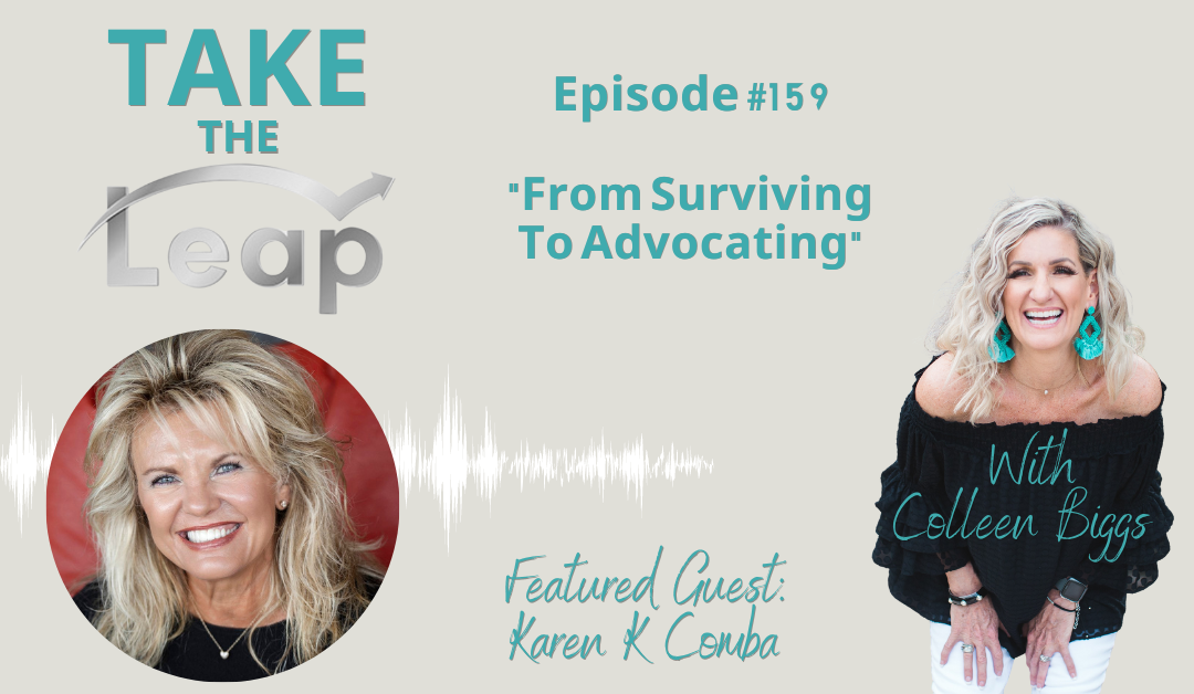 From Surviving To Advocating