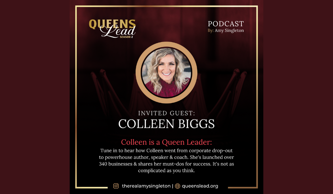 Queens Lead Podcast: Featuring Colleen Biggs