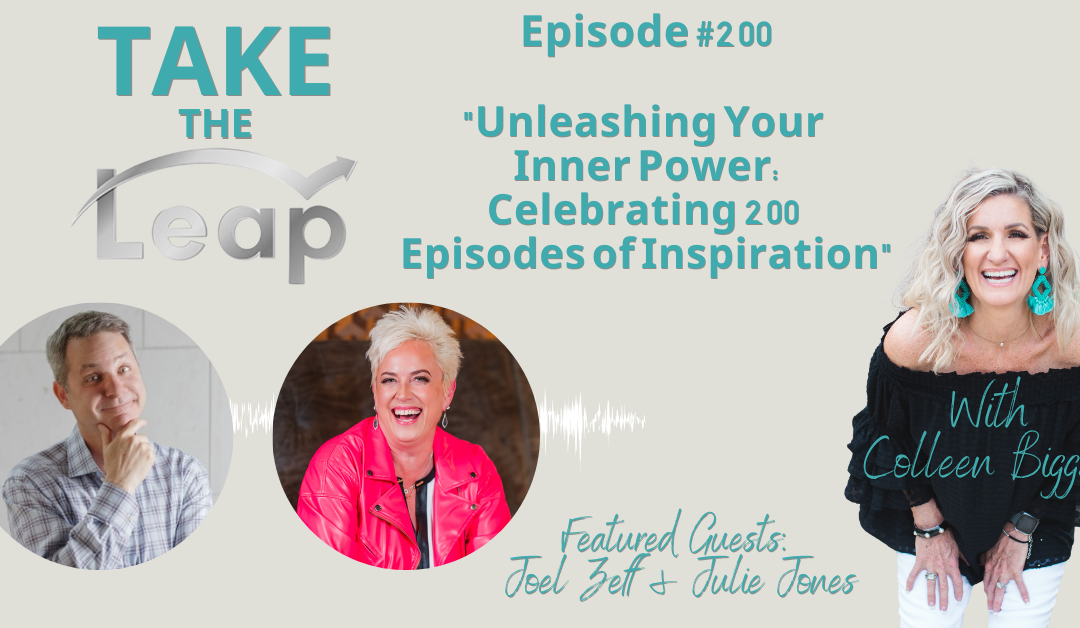 Unleashing Your Inner Power: Celebrating 200 Episodes of Inspiration