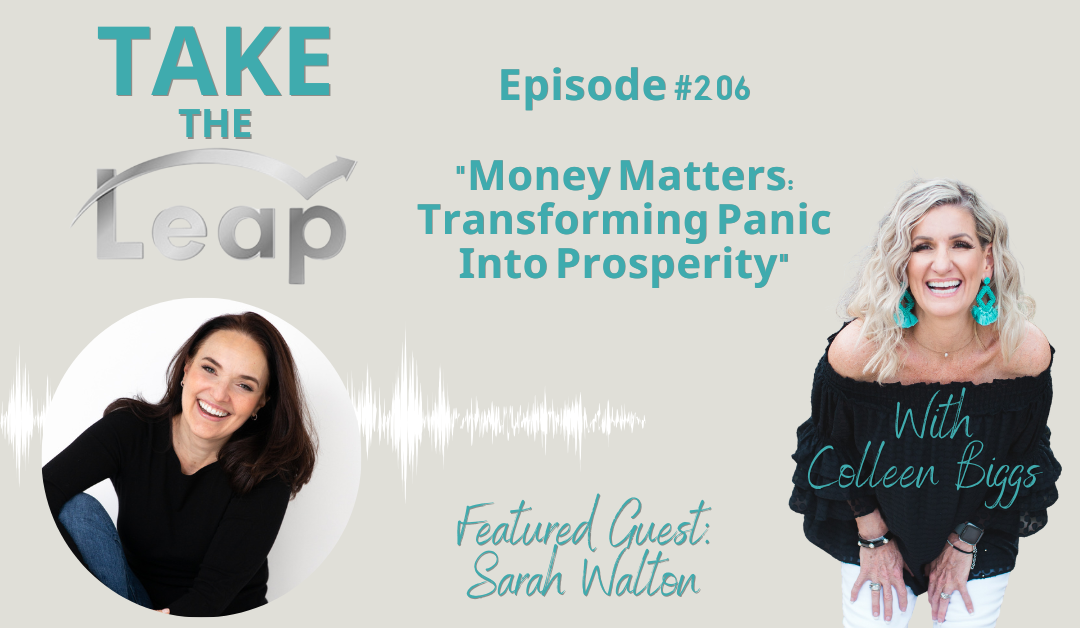 Money Matters: Transforming Panic Into Prosperity